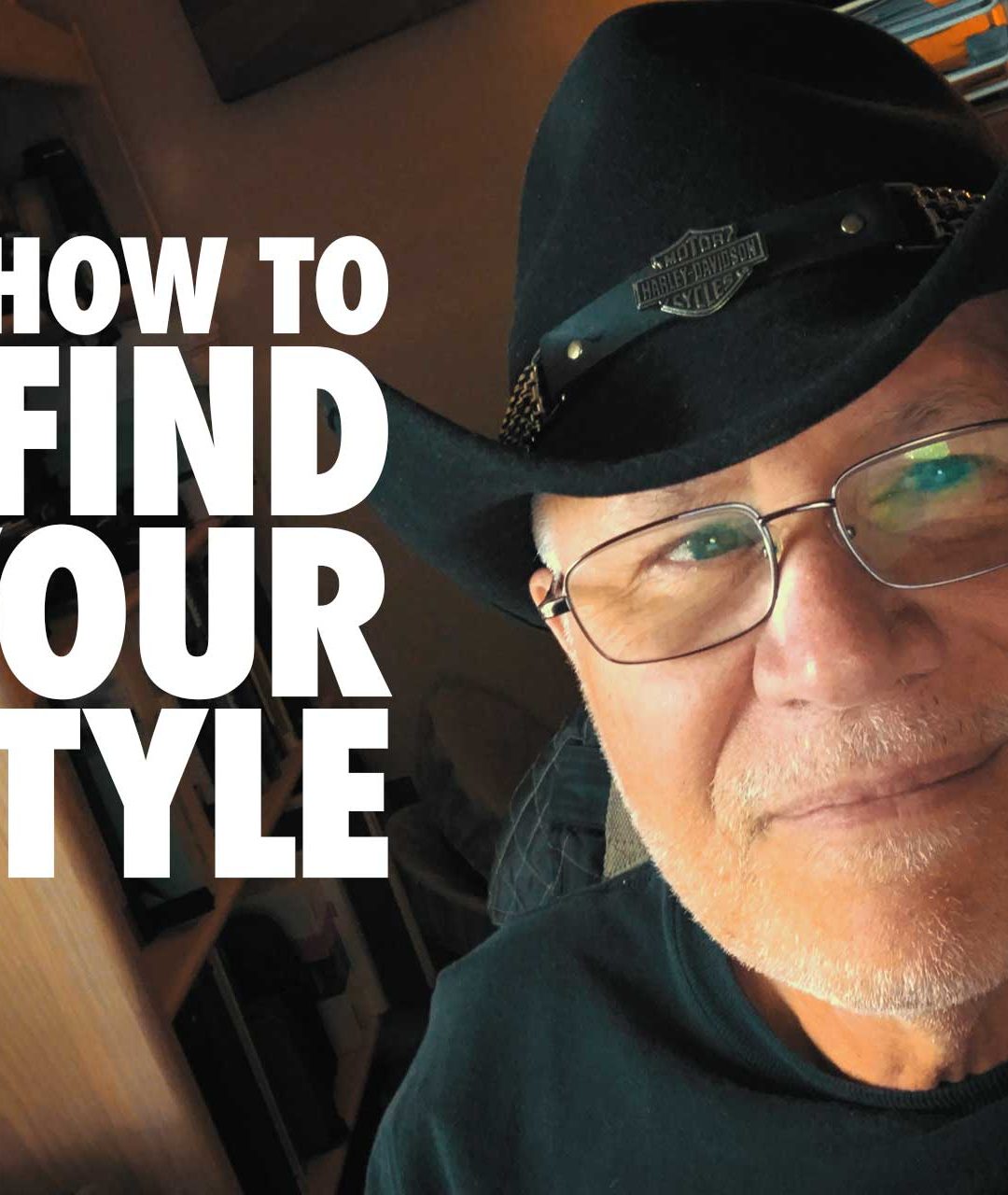 How To Find Your Style (Video)