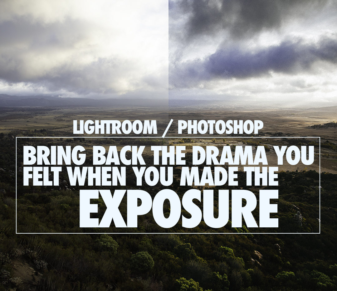 Bring Back the Drama That May Have Been Lost in Exposure