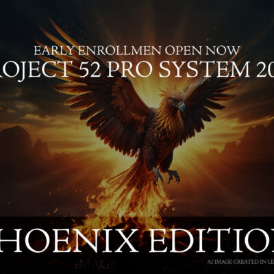 PROJECT 52 PRO SYSTEM: PHOENIX EDITION (2024 REBOOT)