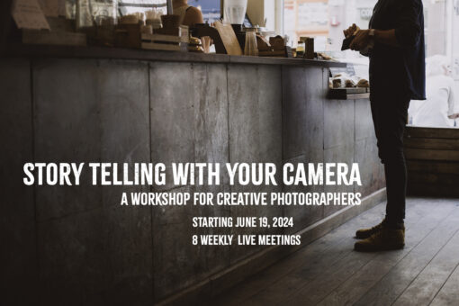 Story Telling With Your Camera